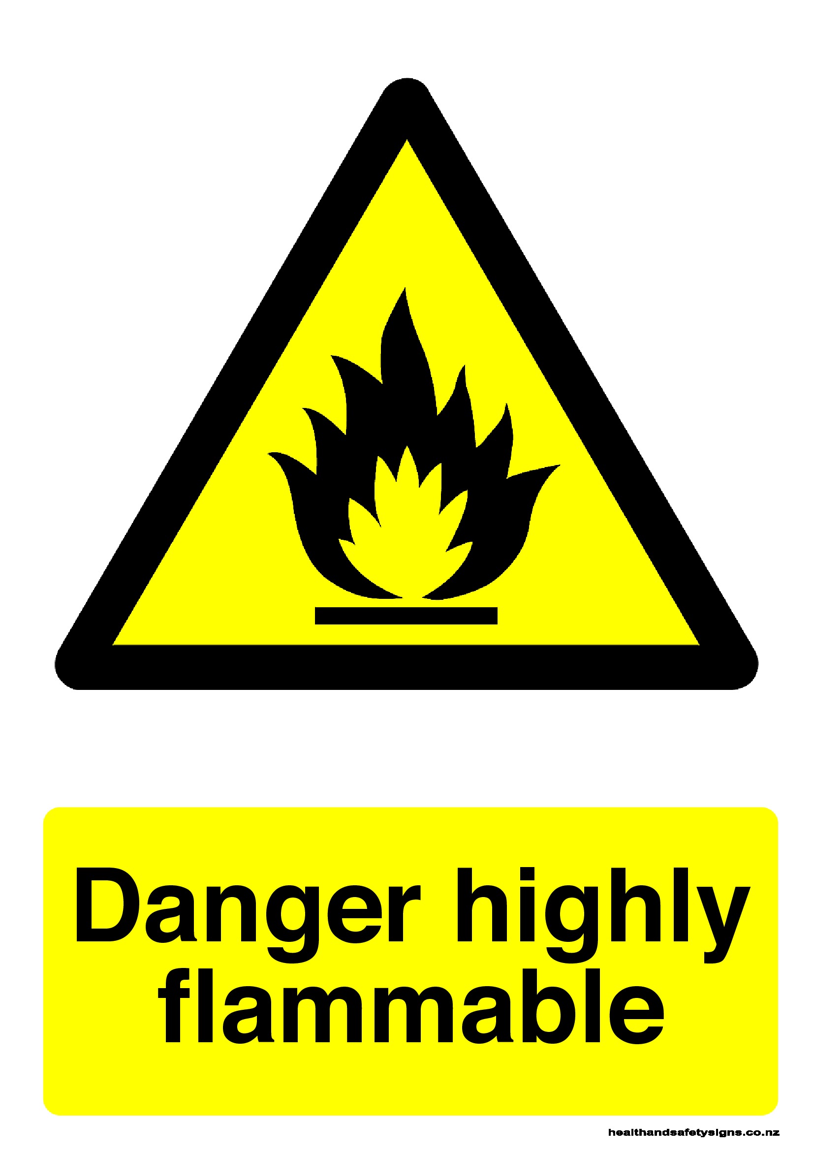Danger Highly Flammable Warning Sign Health And Safety Signs