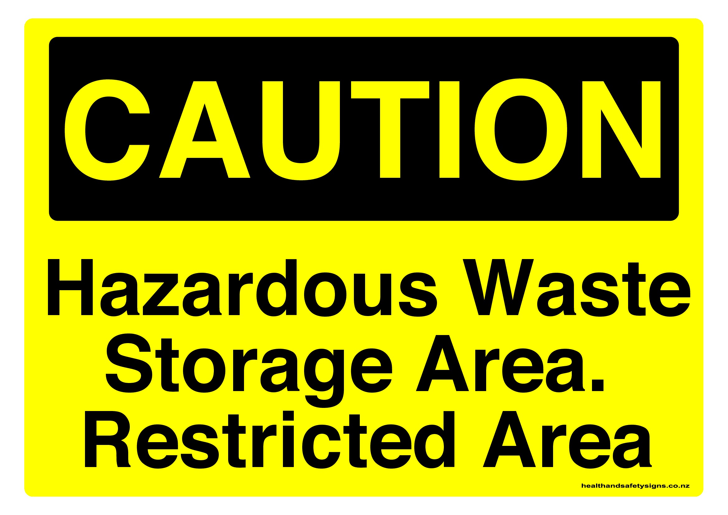 Hazardous Waste Storage Area Health And Safety Signs