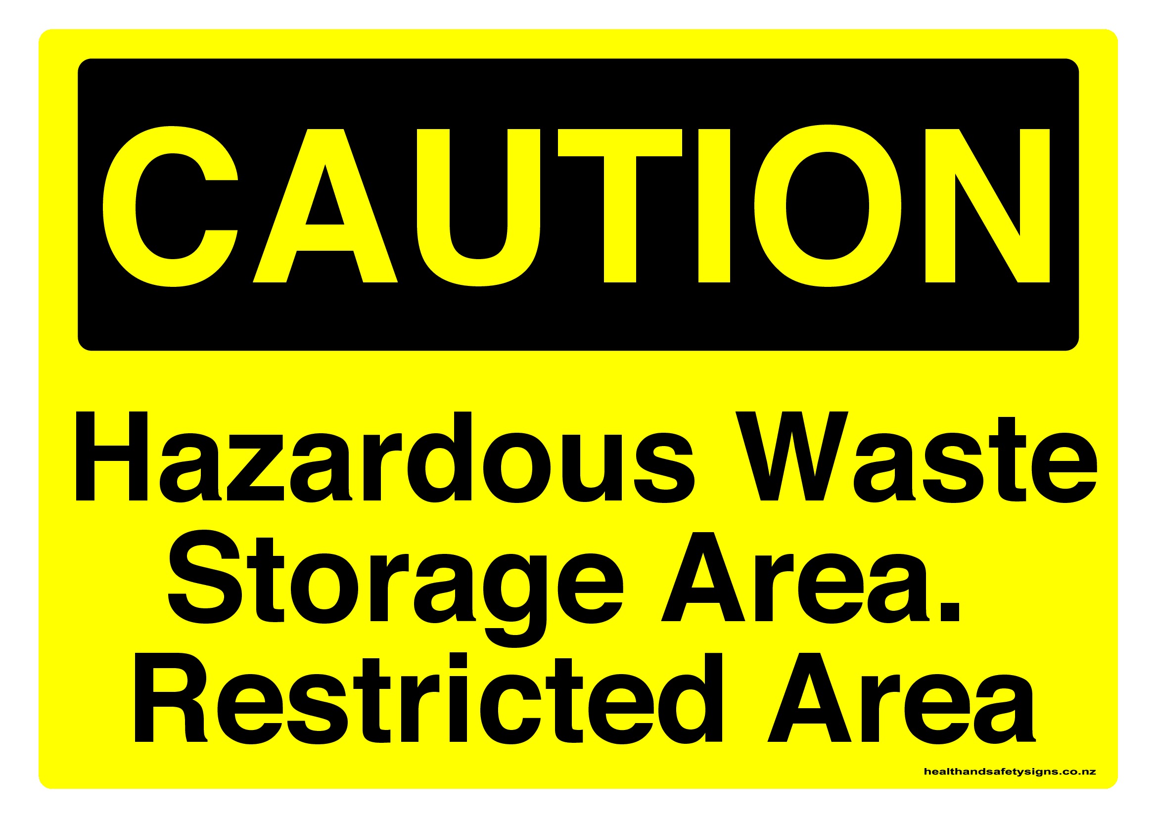 Hazardous waste storage area Health and Safety Signs