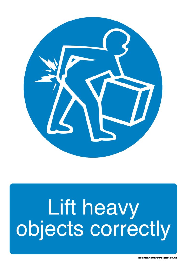 Lift heavy objects correctly - Health and Safety Signs