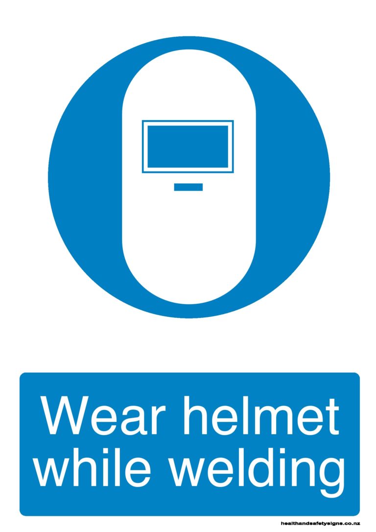 Wear helmet while welding Health and Safety Signs